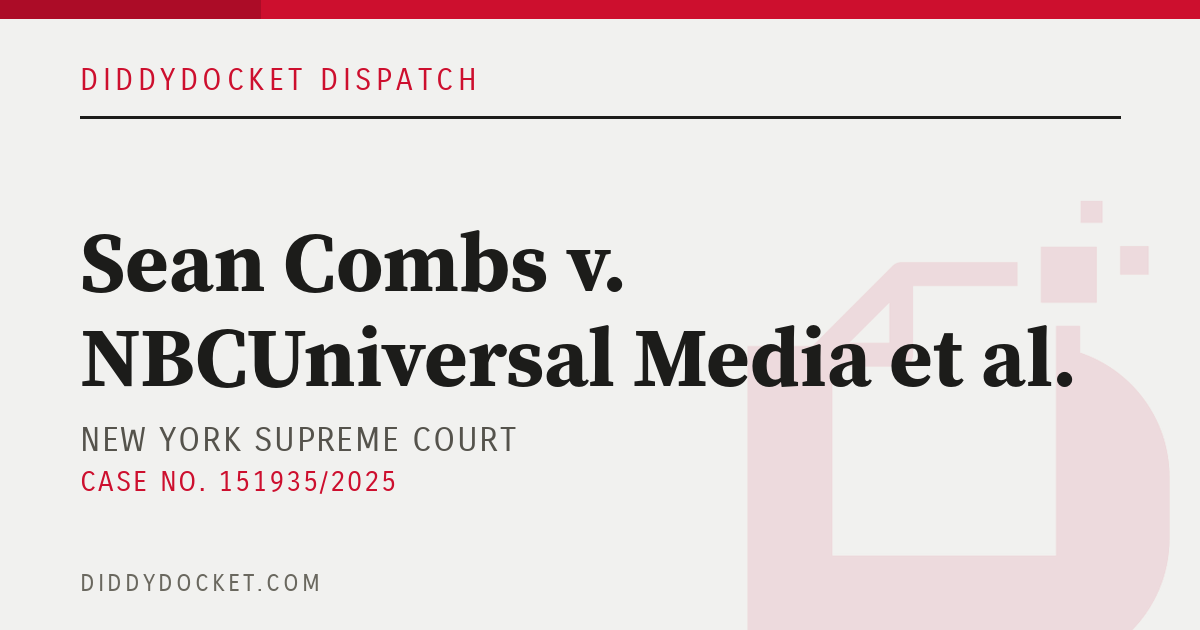 Combs v. NBCUniversal: Defendants Seek $990,292 in Attorneys’ Fees After Dismissal; Motion Fully Briefed