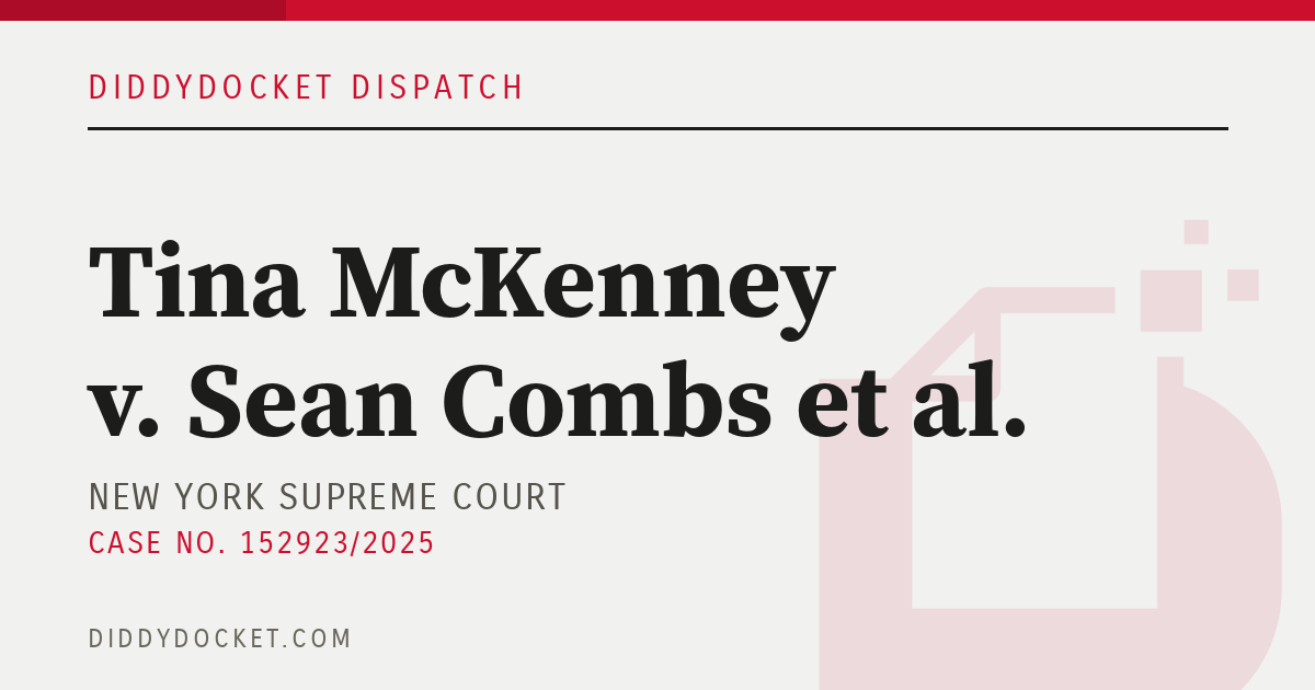 McKenney v. Combs: Combs's Deadline to Respond Is on Hold Until the Appeals Are Decided