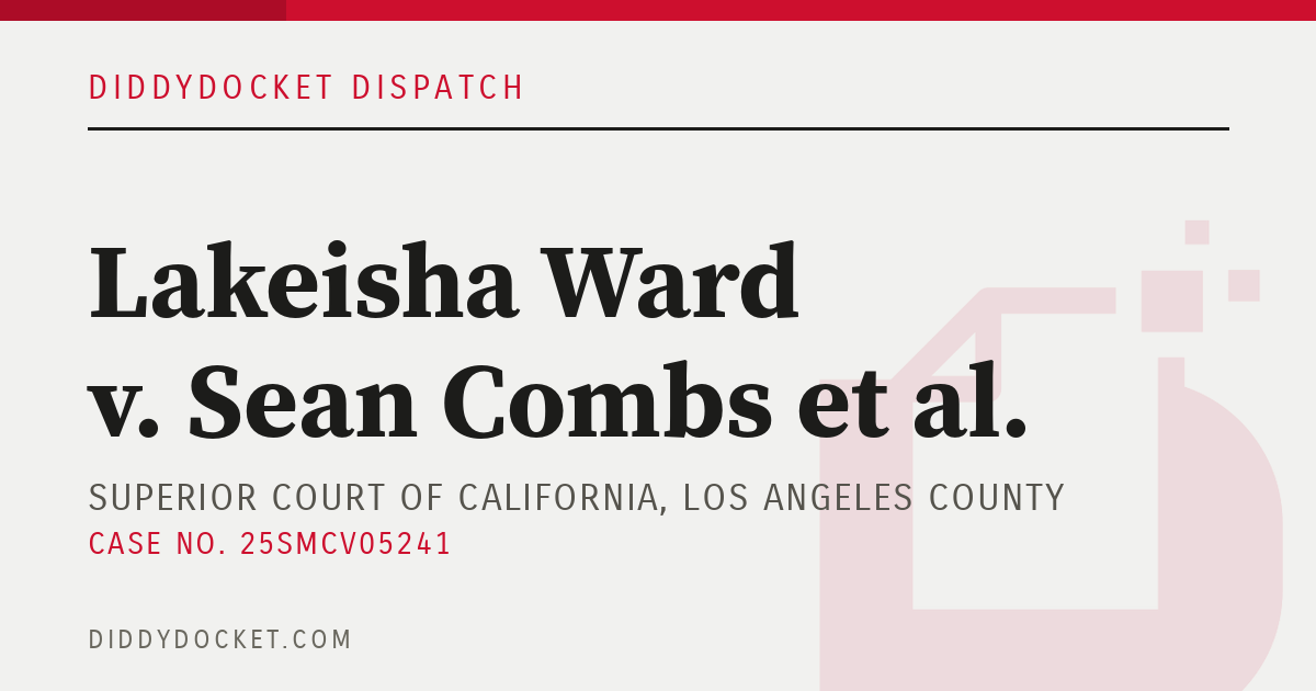 Ward v. Combs: Judge Sustains Demurrer in Part, Lets Gender-Violence Claim Against Combs Proceed