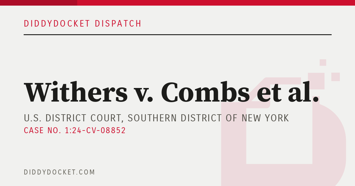 Withers v. Combs: Second Circuit Dismisses Withers's Appeal Over a Missed Brief Deadline